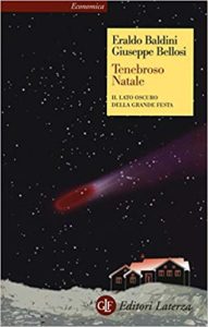 Eraldo Baldini, Giuseppe Bellosi, Tenebroso Natale, Il lato oscuro dela grande festa - Laterza