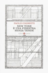 New York è una finestra senza tende, Paolo Cognetti - Laterza (2017)