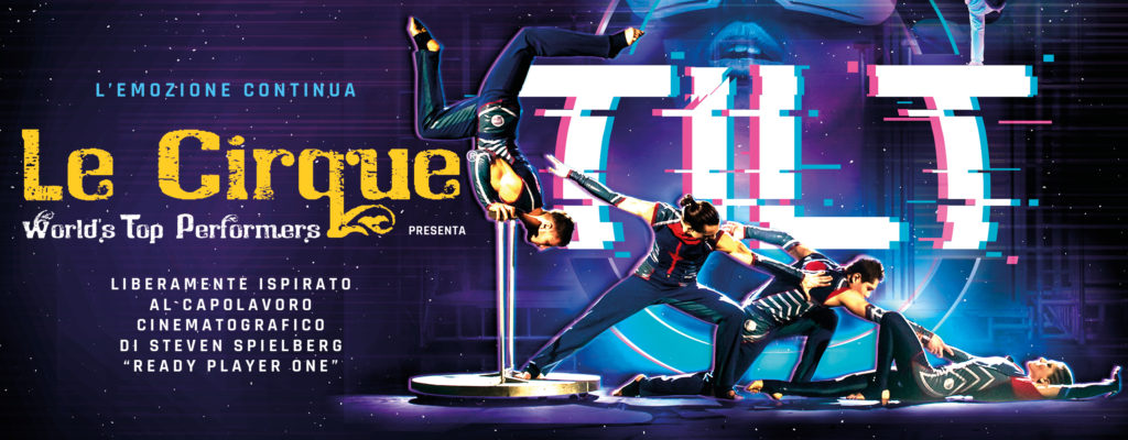 TILT - LE CIRQUE WORLD’S TOP PERFORMERS