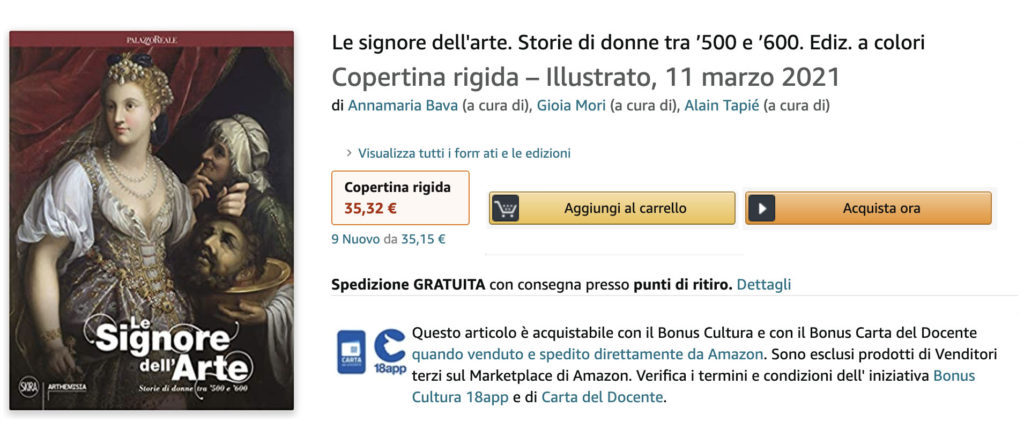 Le signore dell'arte. Storie di donne tra '500 e '600.(Palazzo Reale. MILANO) - Catalogo Skira. ACQUISTA ORA