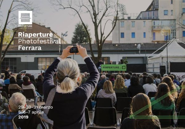 Riaperture 2019, Festival di Fotografia, Ferrara